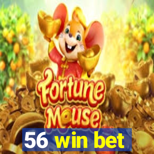 56 win bet